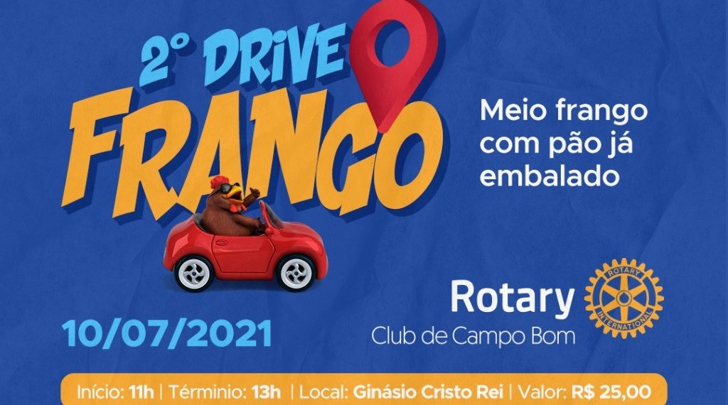 Vem aí a segunda edição do Drive Frango promovido pelo Rotary Club de Campo Bom