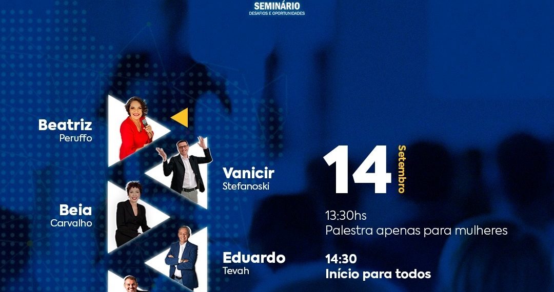 6° edição do Seminário Desafios e Oportunidades
