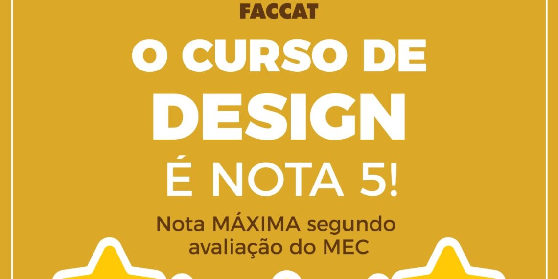 Faccat é nota máxima: Design é conceito 5