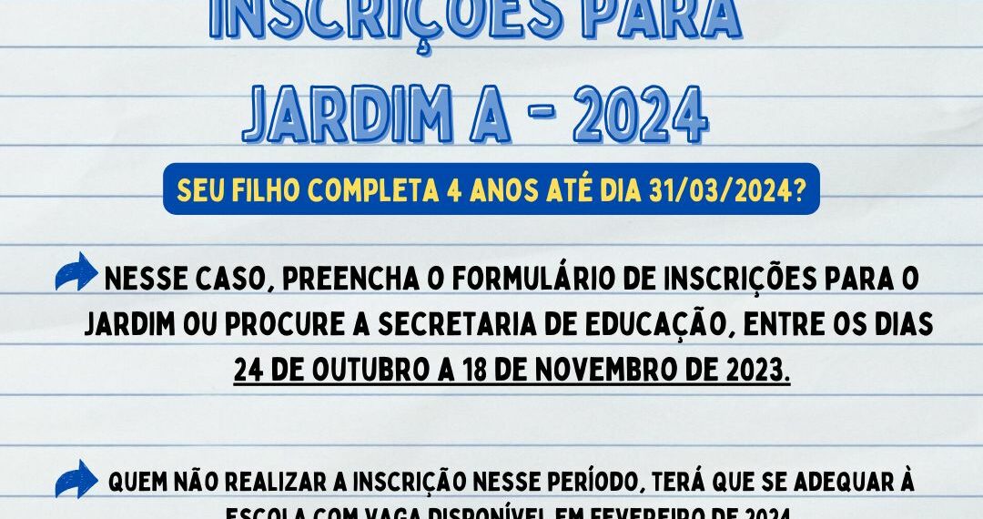 Inscrições abertas para Jardim A – 2024 em Nova Hartz