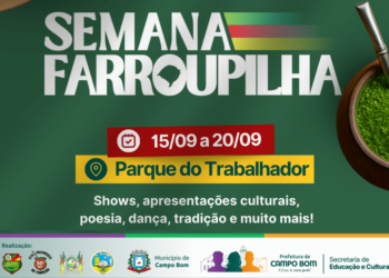 Está chegando a Semana Farroupilha em Campo Bom